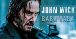 JOHN WICK BABA YAGA