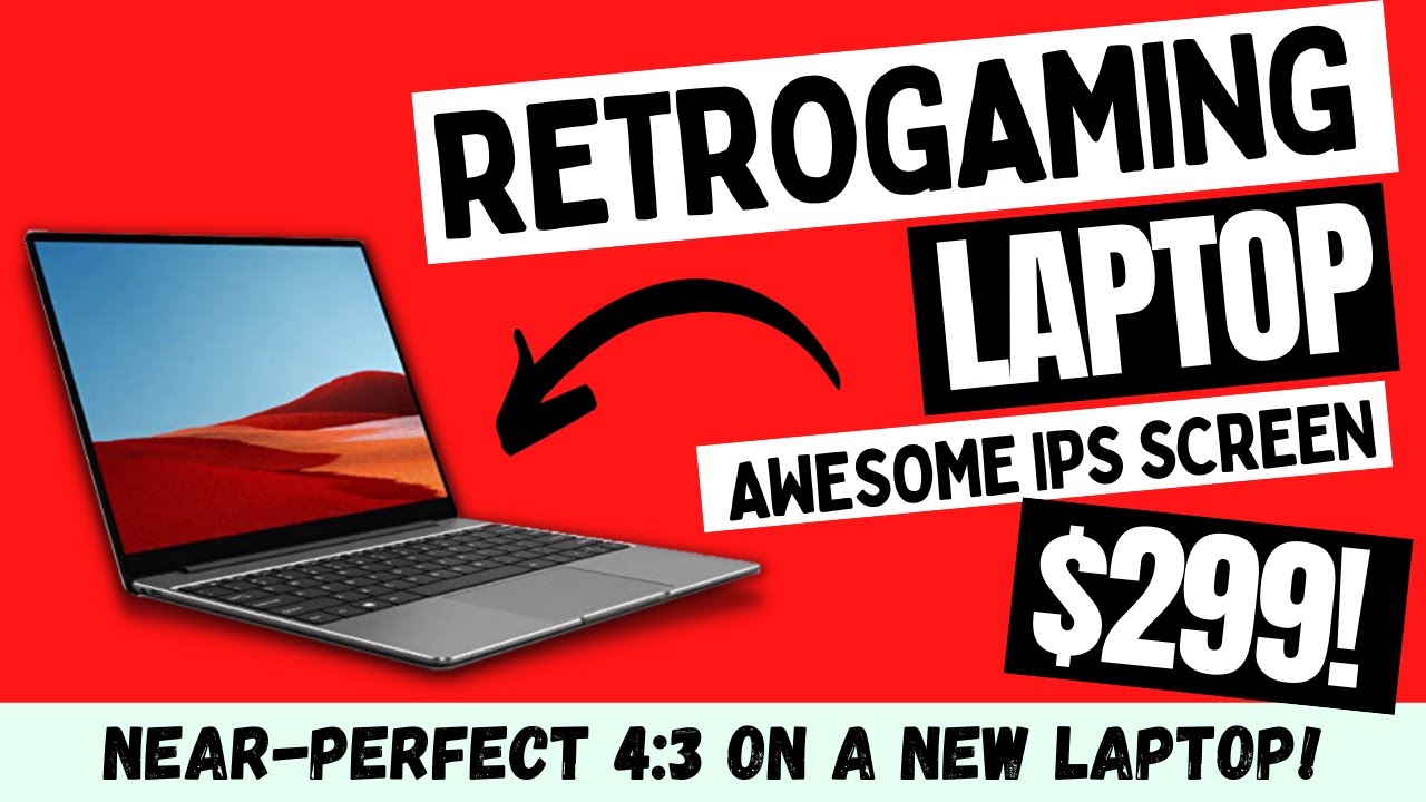 Gaming Videos: The PERFECT Retro PC Gaming Laptop at $299? – CHUWI GemiBook Pro 14" Computer – Intel N5100 [Review]